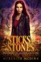 [Daughters of Hecate 02] • Sticks & Stones